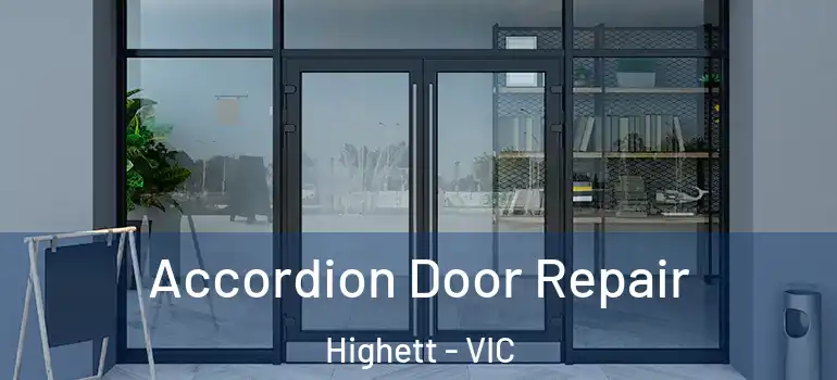  Accordion Door Repair Highett - VIC