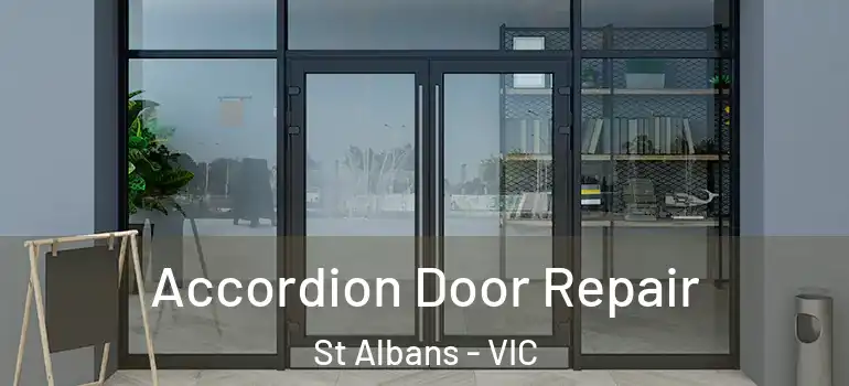 Accordion Door Repair St Albans - VIC
