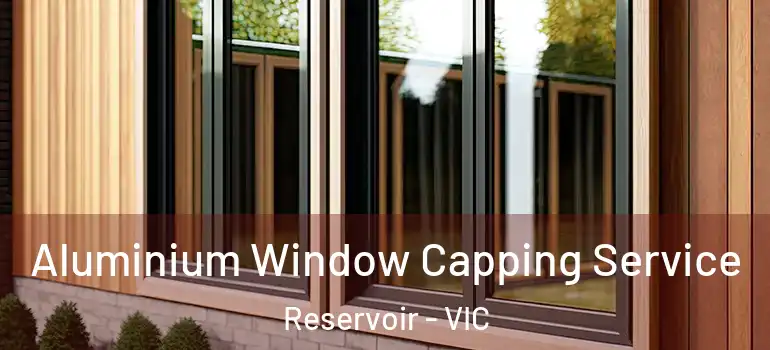 Aluminium Window Capping Service Reservoir - VIC