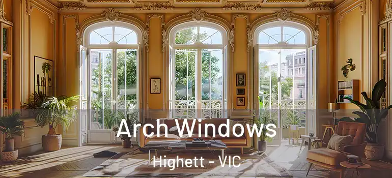 Arch Windows Highett - VIC