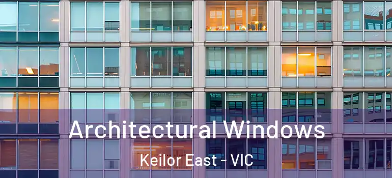 Architectural Windows Keilor East - VIC
