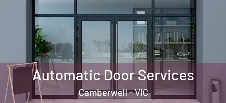 Automatic Door Services Camberwell - VIC