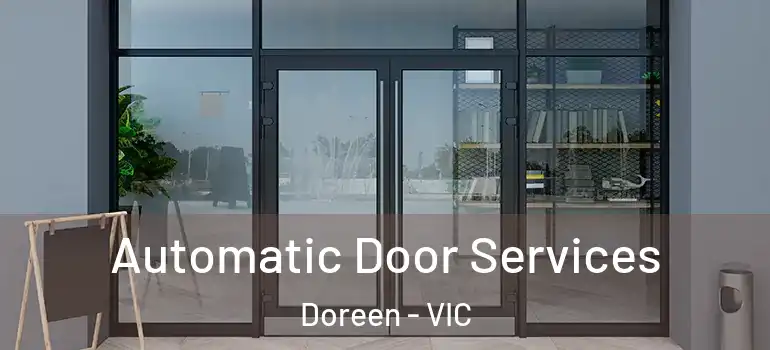 Automatic Door Services Doreen - VIC