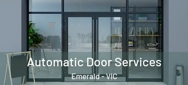 Automatic Door Services Emerald - VIC