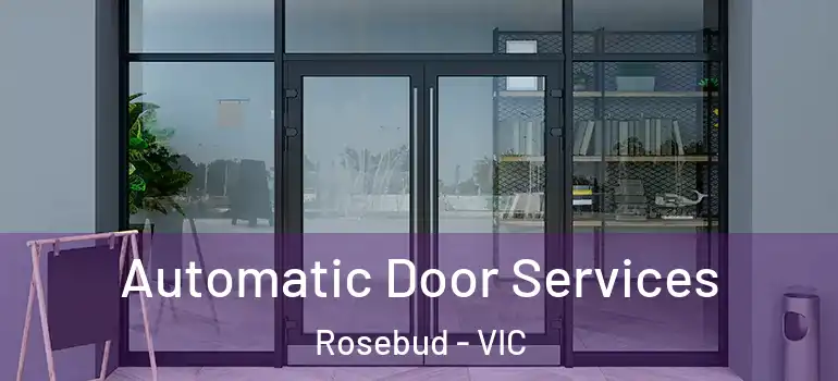 Automatic Door Services Rosebud - VIC