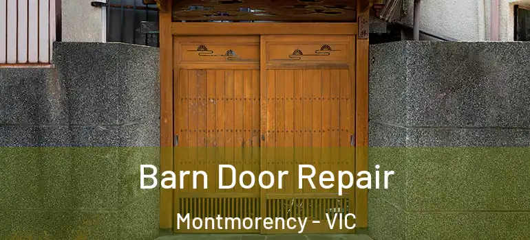 Barn Door Repair Montmorency - VIC