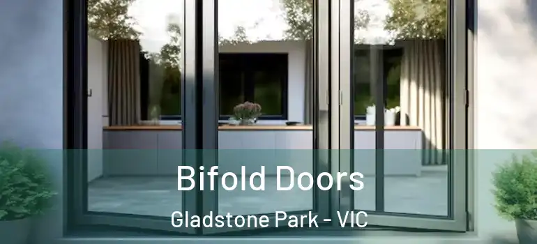  Bifold Doors Gladstone Park - VIC