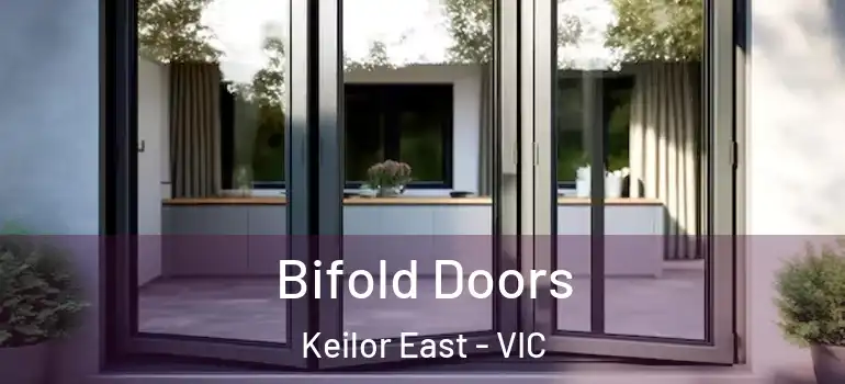  Bifold Doors Keilor East - VIC