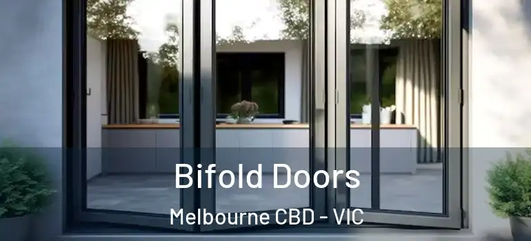 Bifold Doors Melbourne CBD - VIC