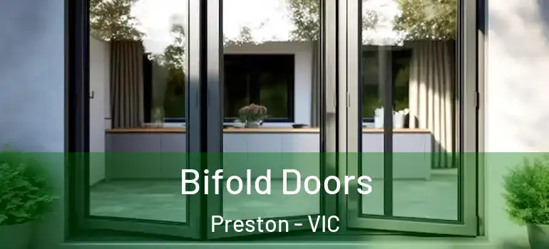 Bifold Doors Preston - VIC