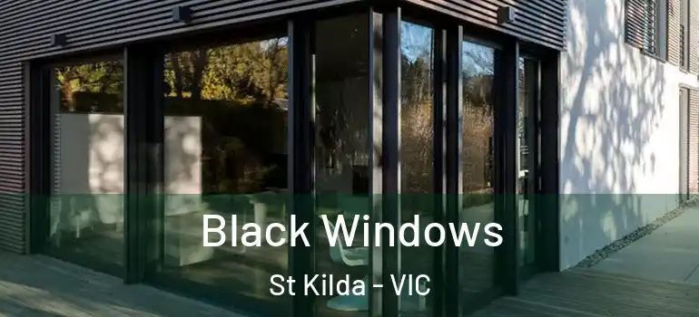Black Windows St Kilda - VIC