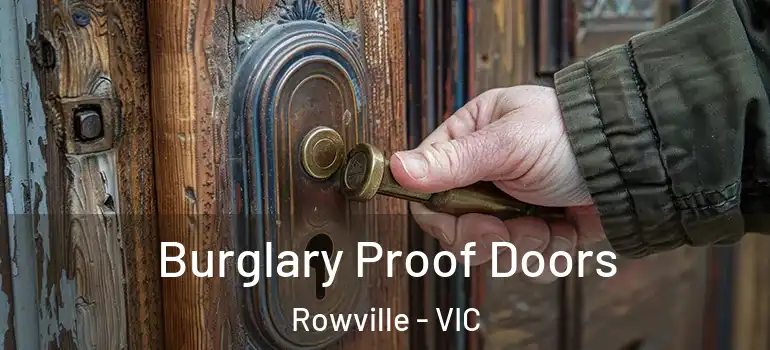 Burglary Proof Doors Rowville - VIC