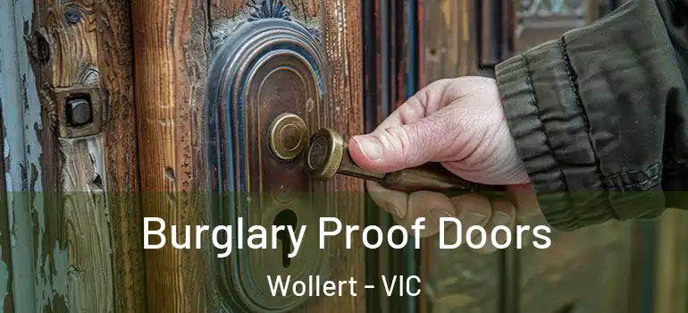 Burglary Proof Doors Wollert - VIC
