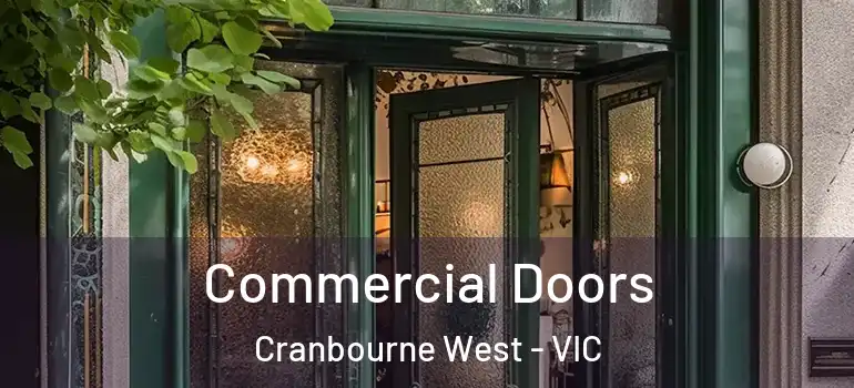 Commercial Doors Cranbourne West - VIC