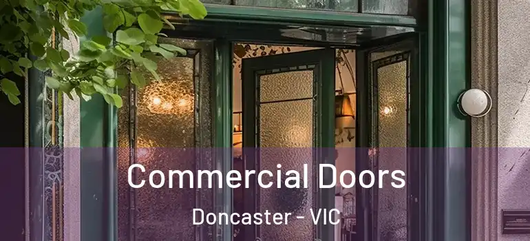 Commercial Doors Doncaster - VIC