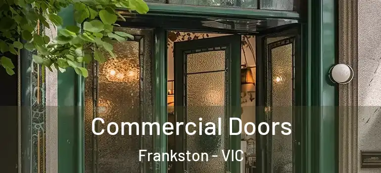 Commercial Doors Frankston - VIC