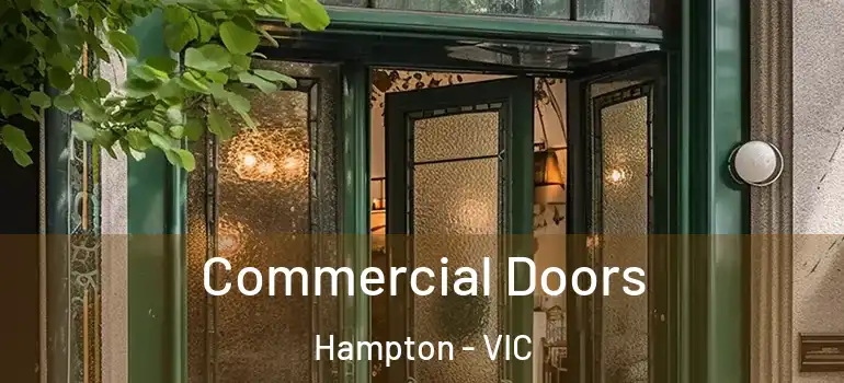 Commercial Doors Hampton - VIC