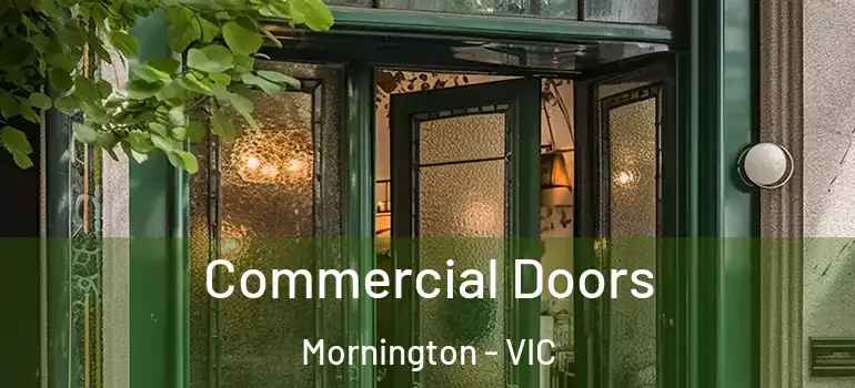 Commercial Doors Mornington - VIC