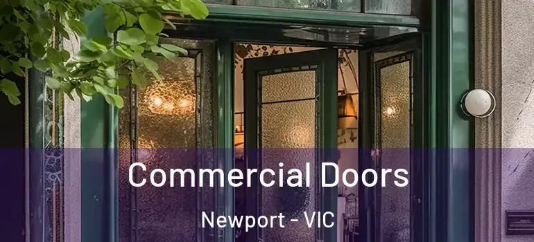 Commercial Doors Newport - VIC