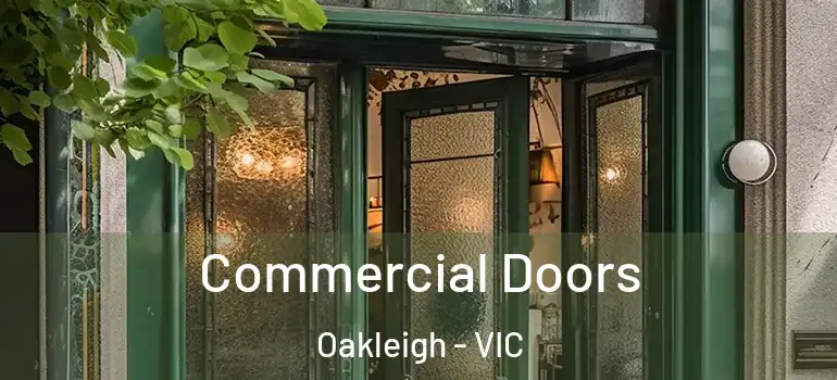 Commercial Doors Oakleigh - VIC
