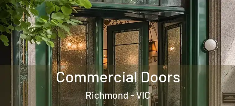 Commercial Doors Richmond - VIC