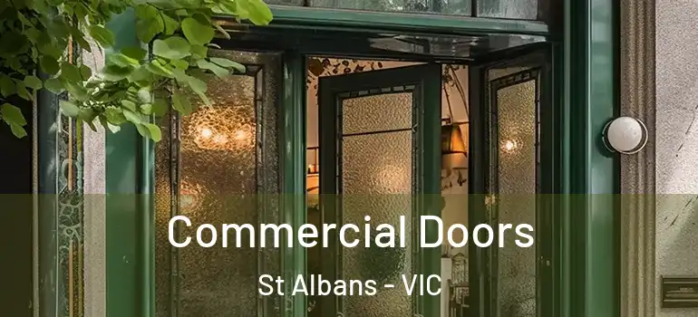 Commercial Doors St Albans - VIC