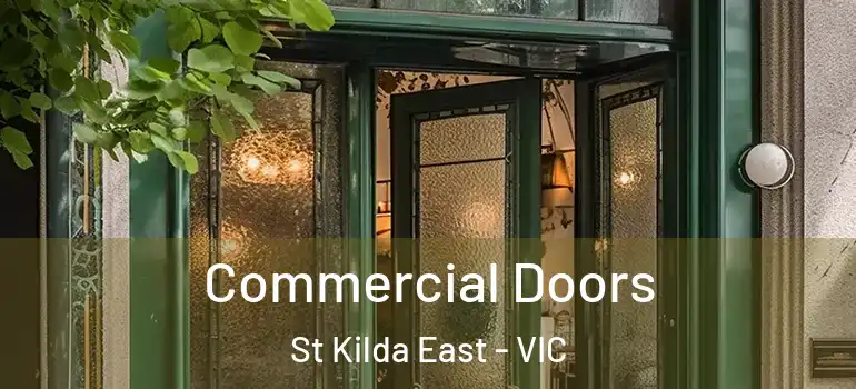 Commercial Doors St Kilda East - VIC