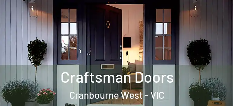 Craftsman Doors Cranbourne West - VIC