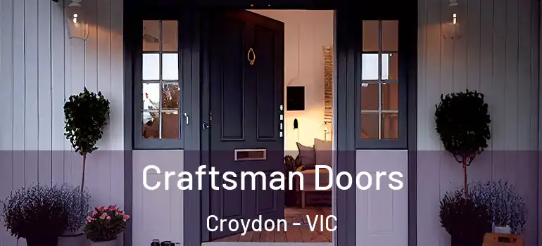  Craftsman Doors Croydon - VIC
