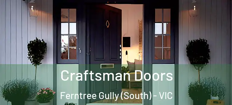 Craftsman Doors Ferntree Gully (South) - VIC