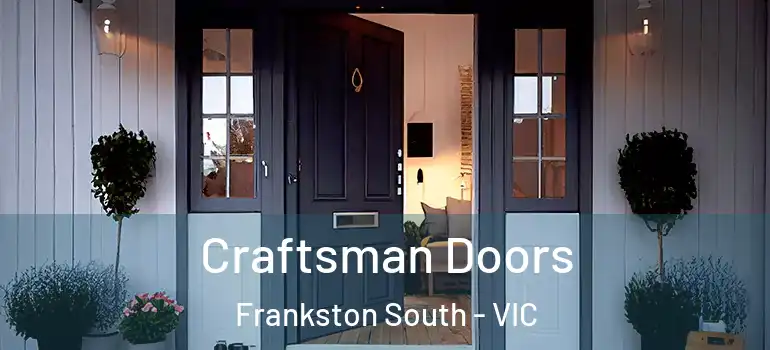 Craftsman Doors Frankston South - VIC