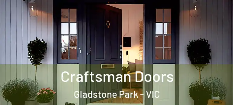  Craftsman Doors Gladstone Park - VIC