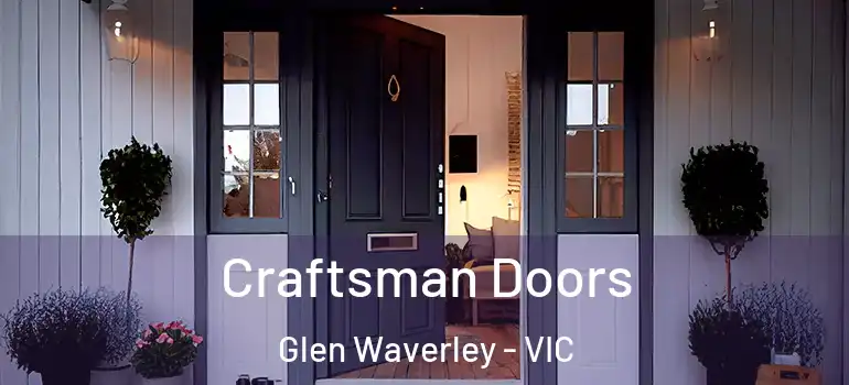 Craftsman Doors Glen Waverley - VIC