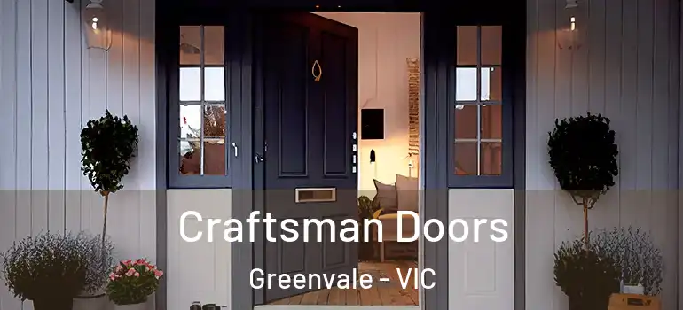 Craftsman Doors Greenvale - VIC