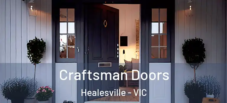 Craftsman Doors Healesville - VIC