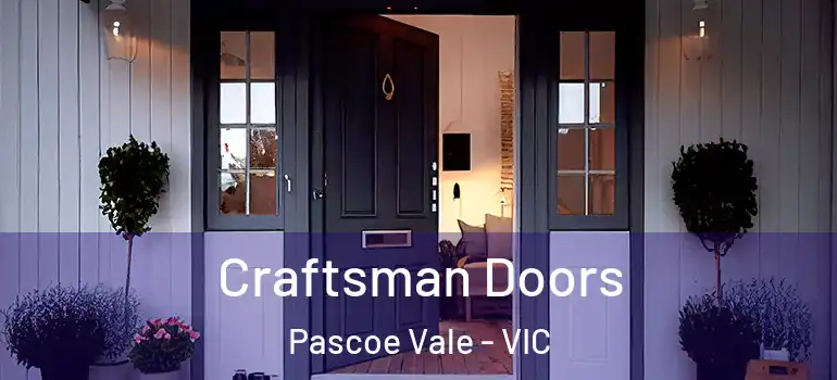 Craftsman Doors Pascoe Vale - VIC