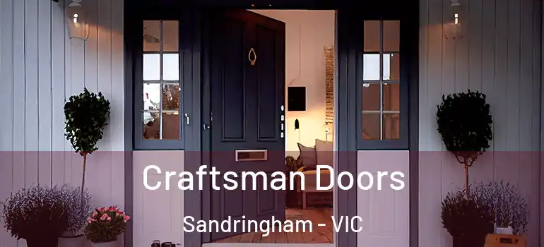  Craftsman Doors Sandringham - VIC