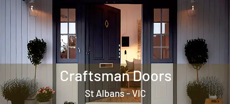 Craftsman Doors St Albans - VIC