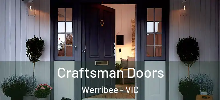  Craftsman Doors Werribee - VIC