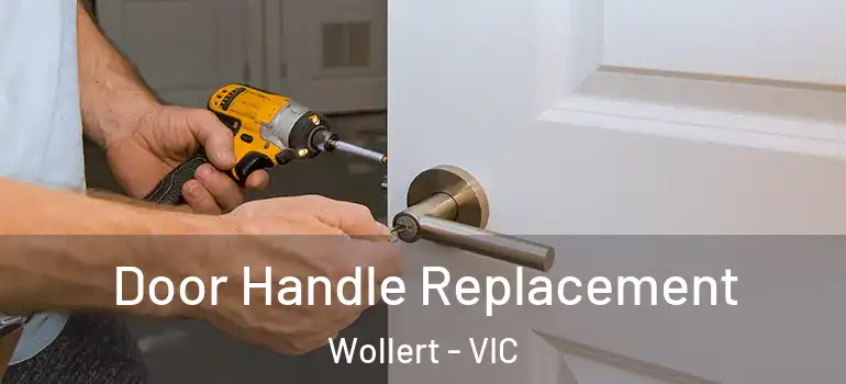 Door Handle Replacement Wollert - VIC