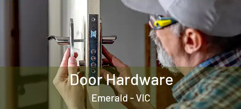 Door Hardware Emerald - VIC