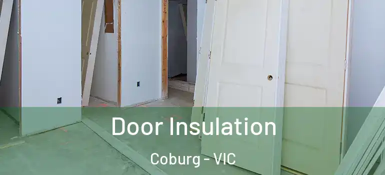 Door Insulation Coburg - VIC