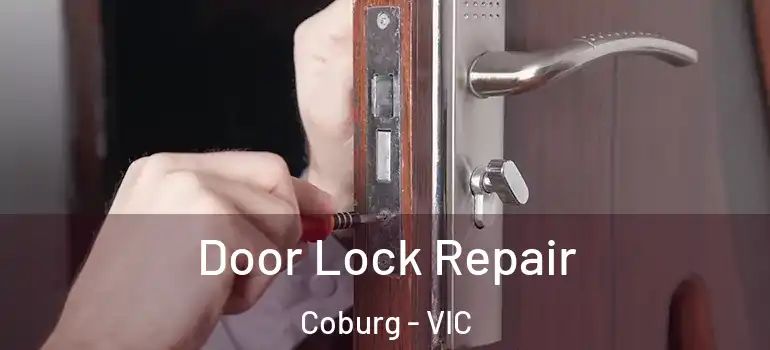 Door Lock Repair Coburg - VIC