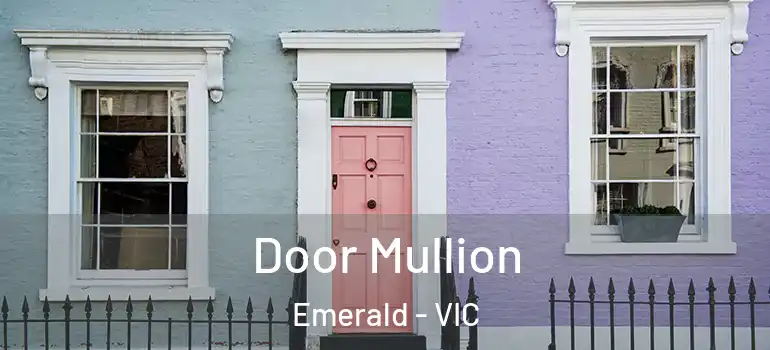 Door Mullion Emerald - VIC