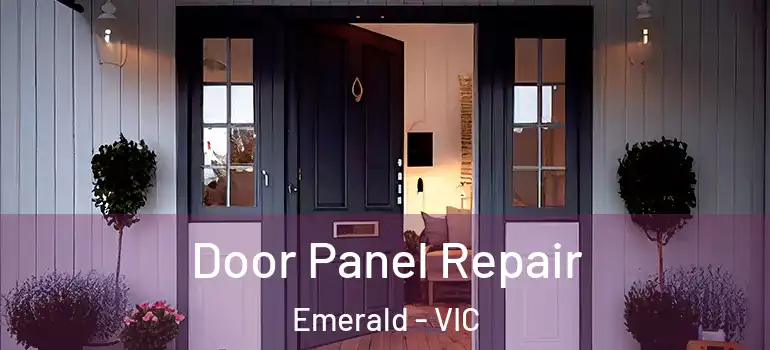 Door Panel Repair Emerald - VIC