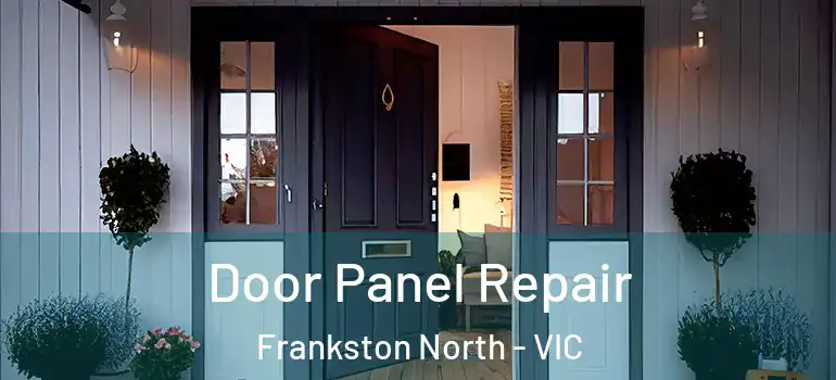 Door Panel Repair Frankston North - VIC