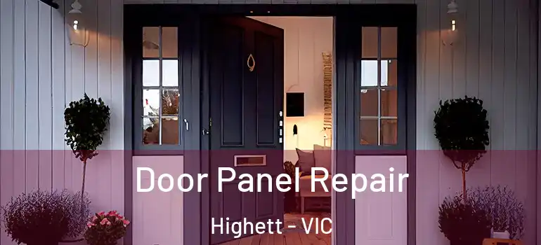 Door Panel Repair Highett - VIC