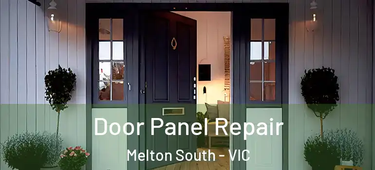 Door Panel Repair Melton South - VIC