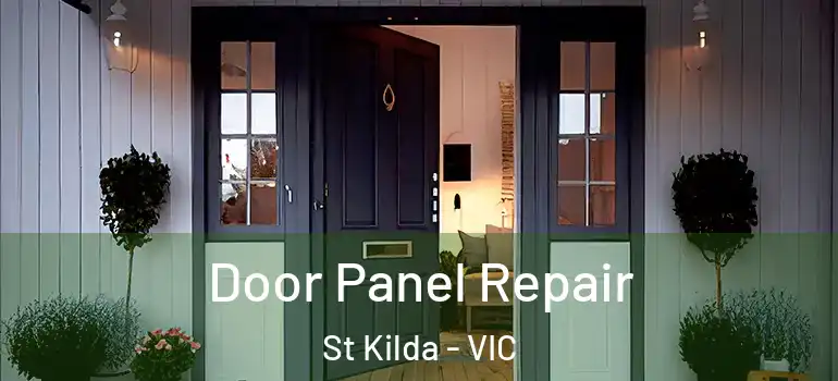 Door Panel Repair St Kilda - VIC