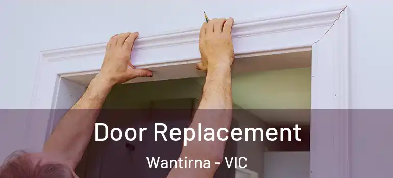 Door Replacement Wantirna - VIC
